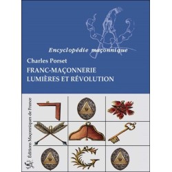 Franc-Maçonnerie - Lumières et Révolution