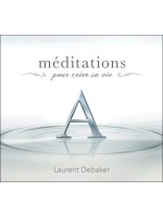 Méditations pour créer sa vie - Livre audio