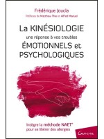 La Kinésiologie - Une réponse à vos troubles émotionnels et psychologiques