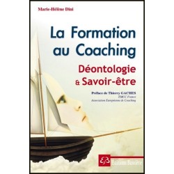 La Formation au Coaching - Déontologie et Savoir-être