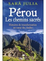 Pérou - Les chemins sacrés - Histoires de transformation au coeur des Andes