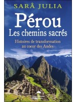 Pérou - Les chemins sacrés - Histoires de transformation au coeur des Andes