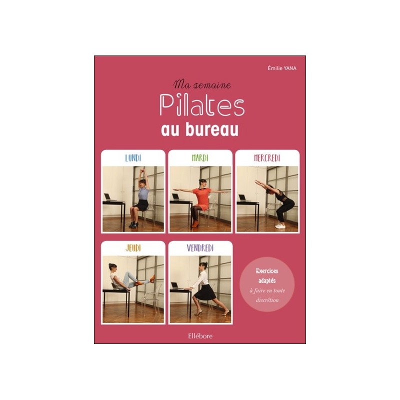 Ma semaine Pilates au bureau