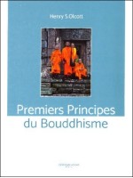Premiers principes du Bouddhisme
