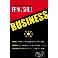 Feng-Shui Business - Boostez votre commerce et vos affaires