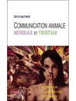 Communication Animale, minérale et végétale