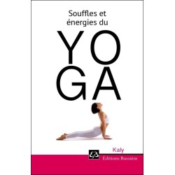 Souffles et énergies du Yoga