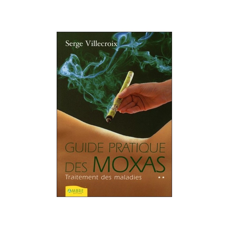 Guide pratique des moxas T2 - Traitement des maladies