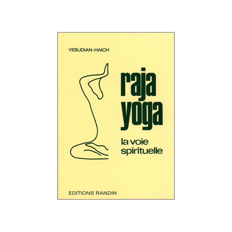 Raja yoga - La voie spirituelle