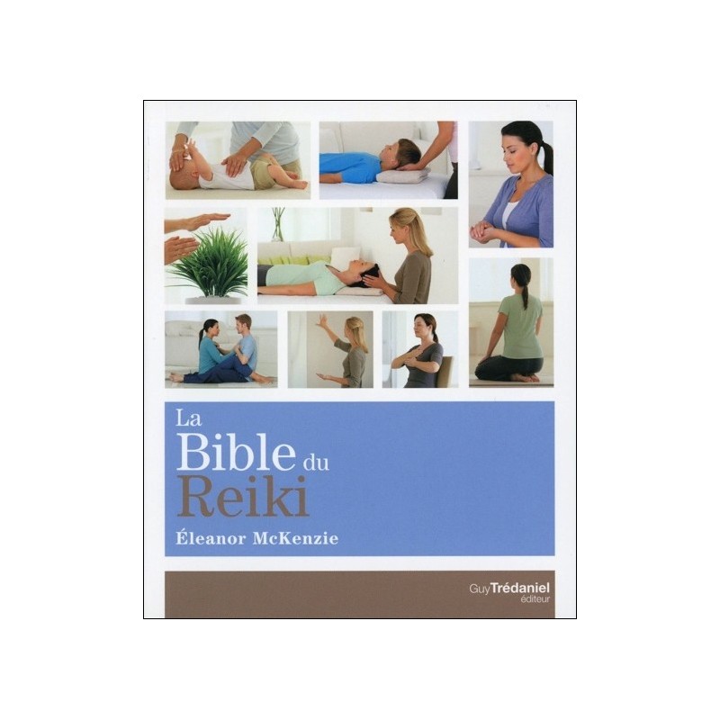 La Bible du Reiki