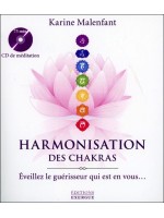 Harmonisation des chakras - Eveillez le guérisseur qui est en vous... - Livre + CD