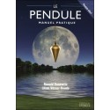 Le pendule - Manuel pratique