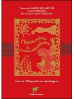 Contes d'Hispanie aux Amériques - Histoires autour de phénomènes extraordinaires