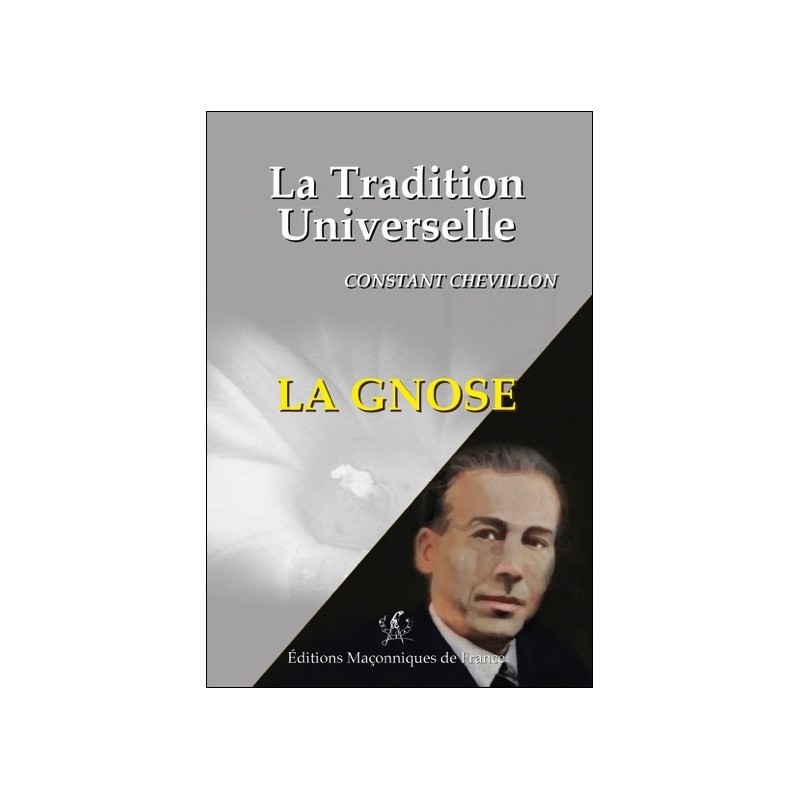 La Gnose - La Tradition Universelle