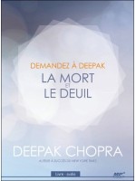 Demandez à Deepak - La mort et le deuil - Livre audio CD MP3