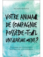 Votre animal de compagnie possède-t-il un sixième sens ? Développez une communication psychique...