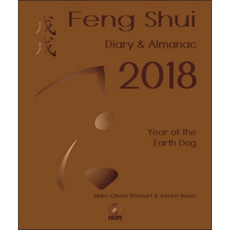 Feng Shui - Diary & Almanac 2018 - Year of the Earth Dog - Version anglaise