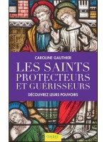 Les saints protecteurs et guérisseurs - Découvrez leurs pouvoirs