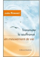 Transmuter la souffrance en mouvement de vie