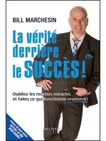 La vérité derrière le succès ! Oubliez les recettes miracles et faites ce qui fonctionne vraiment !