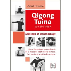 Qigong Tuina - Massage et automassage