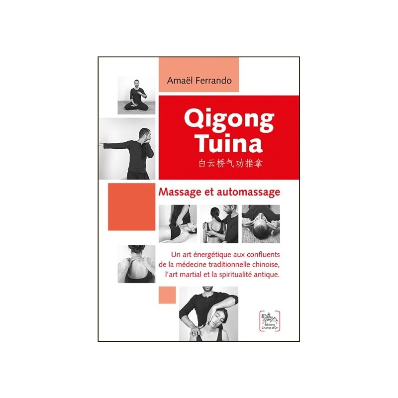 Qigong Tuina - Massage et automassage