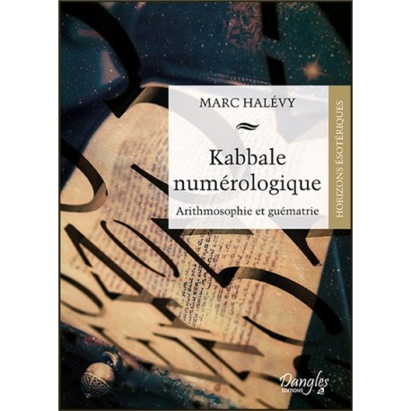 Kabbale numérologique - Arithmosophie et guématrie