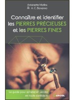 Connaître et identifier les pierres précieuses et les pierres fines - Le guide pour acheter et vendre