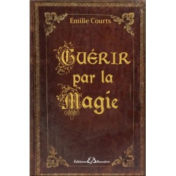 Guérir par la Magie