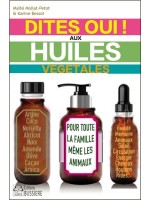 Dites oui ! aux Huiles Végétales