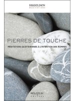 Pierres de touche - Méditations quotidiennes à l'intention des hommes