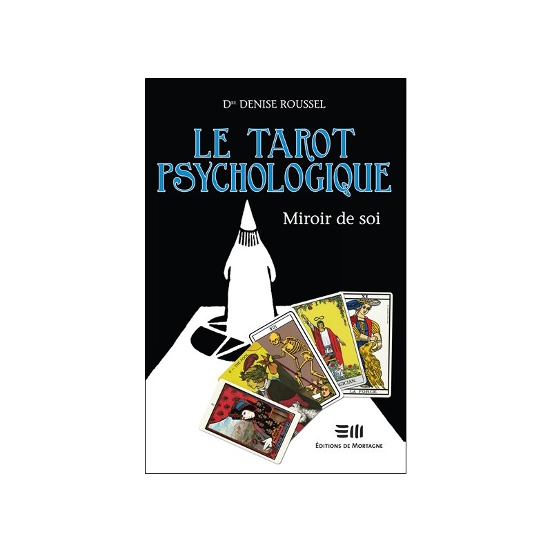 Le tarot psychologique - Miroir de soi