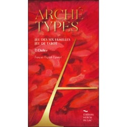 Archétypes - Jeu des six familles - Jeu de Tarot