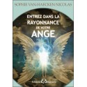 Entrez dans la rayonnance de votre Ange