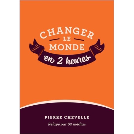 Changer le monde en 2 heures - T1