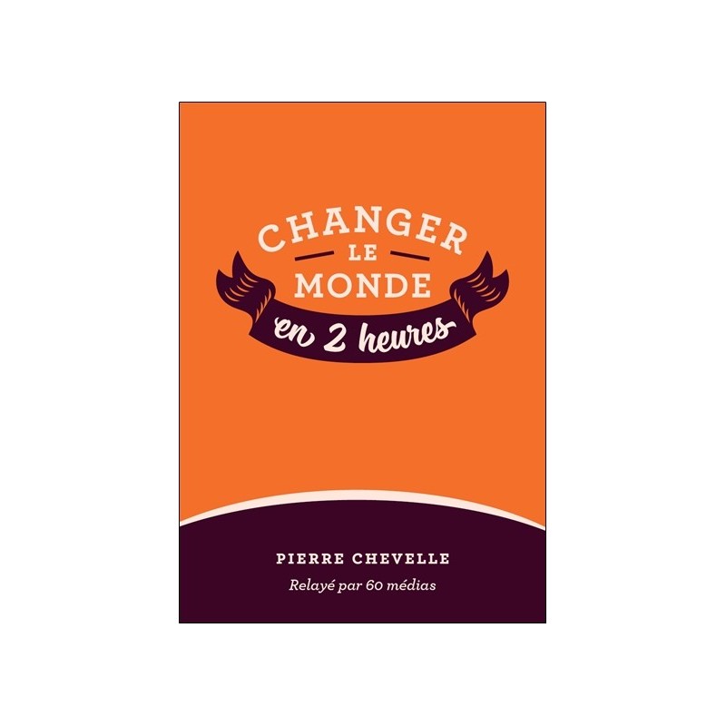 Changer le monde en 2 heures - T1