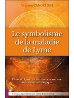 Le symbolisme de la maladie de Lyme - L'âme du Lyme, de l'ombre à la lumière, une vision astrologique