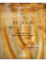 Jérusalem, les marchands du Temple T11 - A travers les yeux de Jean