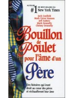 Bouillon de poulet pour l'âme d'un Père - Poche