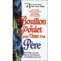 Bouillon de poulet pour l'âme d'un Père - Poche
