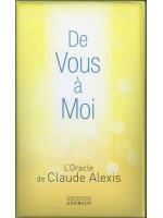 De Vous à Moi - L'Oracle de Claude Alexis