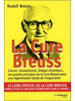La cure Breuss - Cancer. rhumatismes. fatigue chronique...