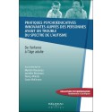 Pratiques psychoéducatives innovantes auprès des personnes ayant un trouble du spectre de l'autisme