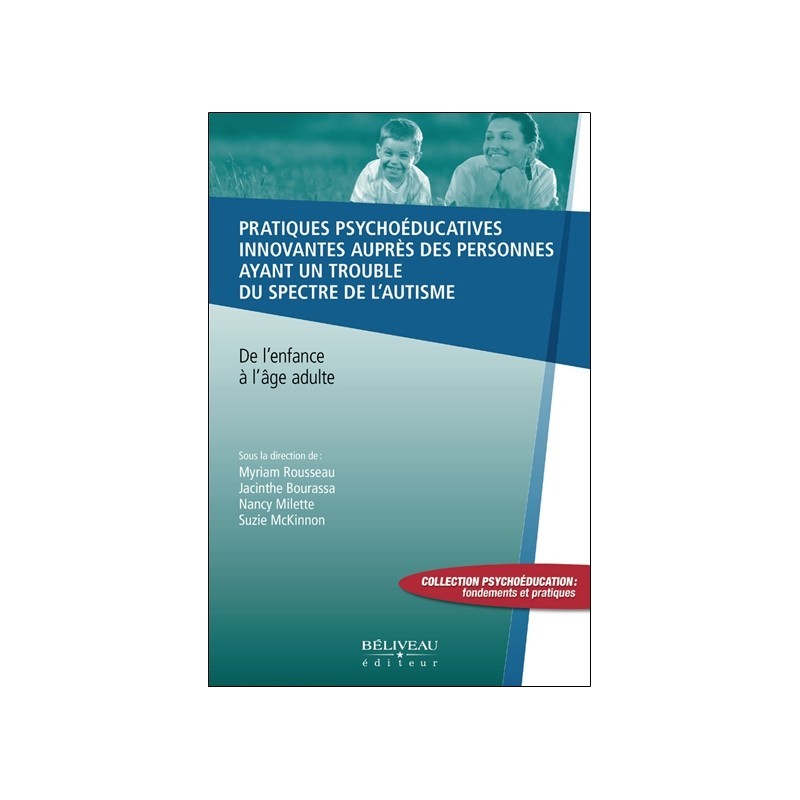 Pratiques psychoéducatives innovantes auprès des personnes ayant un trouble du spectre de l'autisme