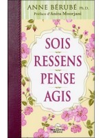 Sois - Ressens - Pense - Agis