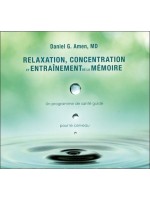 Relaxation. concentration et entraînement de la mémoire - Livre audio
