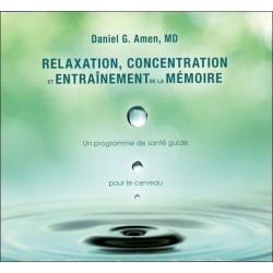 Relaxation. concentration et entraînement de la mémoire - Livre audio