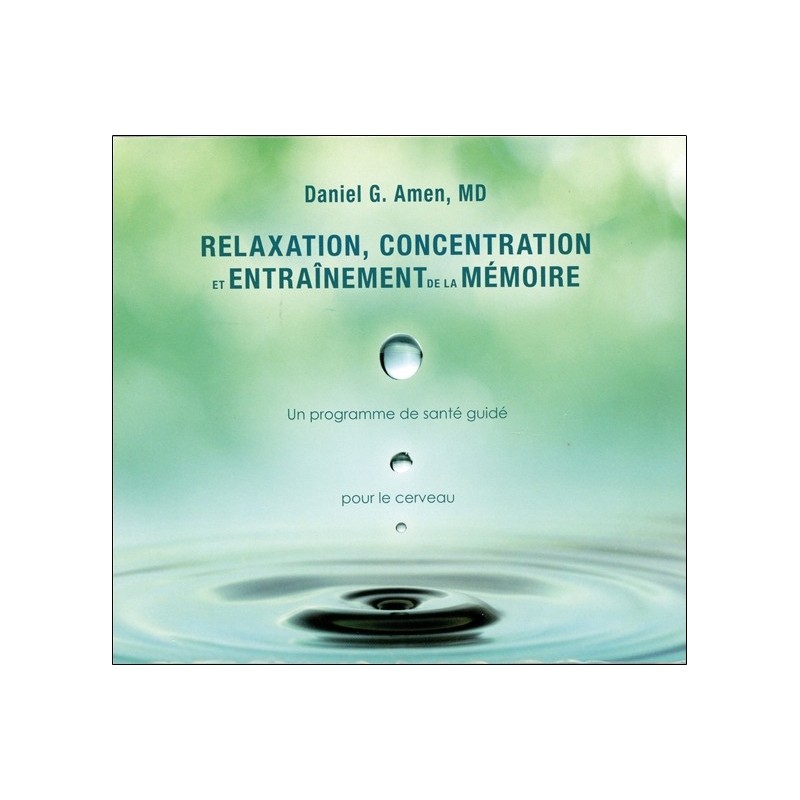 Relaxation. concentration et entraînement de la mémoire - Livre audio