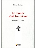 Le monde c'est toi-même - Perles d'amour