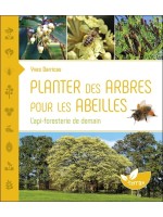 Planter des arbres pour les abeilles - L'api-foresterie de demain